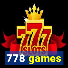 778 games